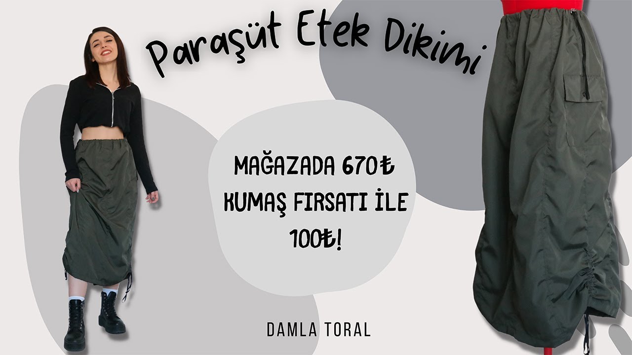 Damla Toral - Paraşüt Etek Dikimi - Parachute Skirt Sewing