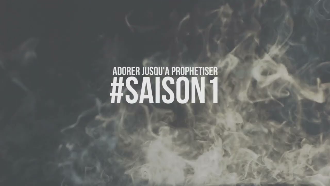 ADORER JUSQU'A PROPHETISER