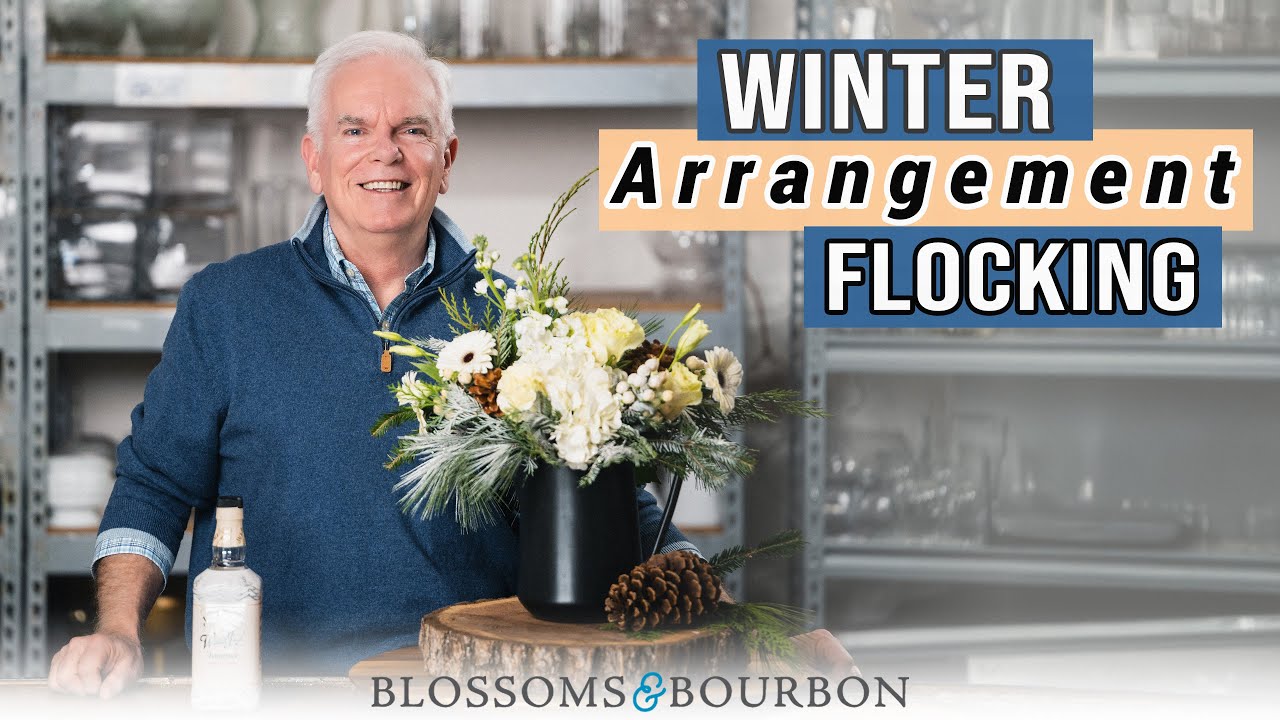 “Flocking” a Winter Flower Arrangement | Episode 71 of Blossoms and Bourbon