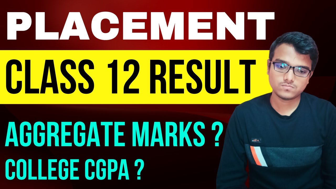 Minimum Marks required for Placements in Class 12 | Companies CGPA Criteria