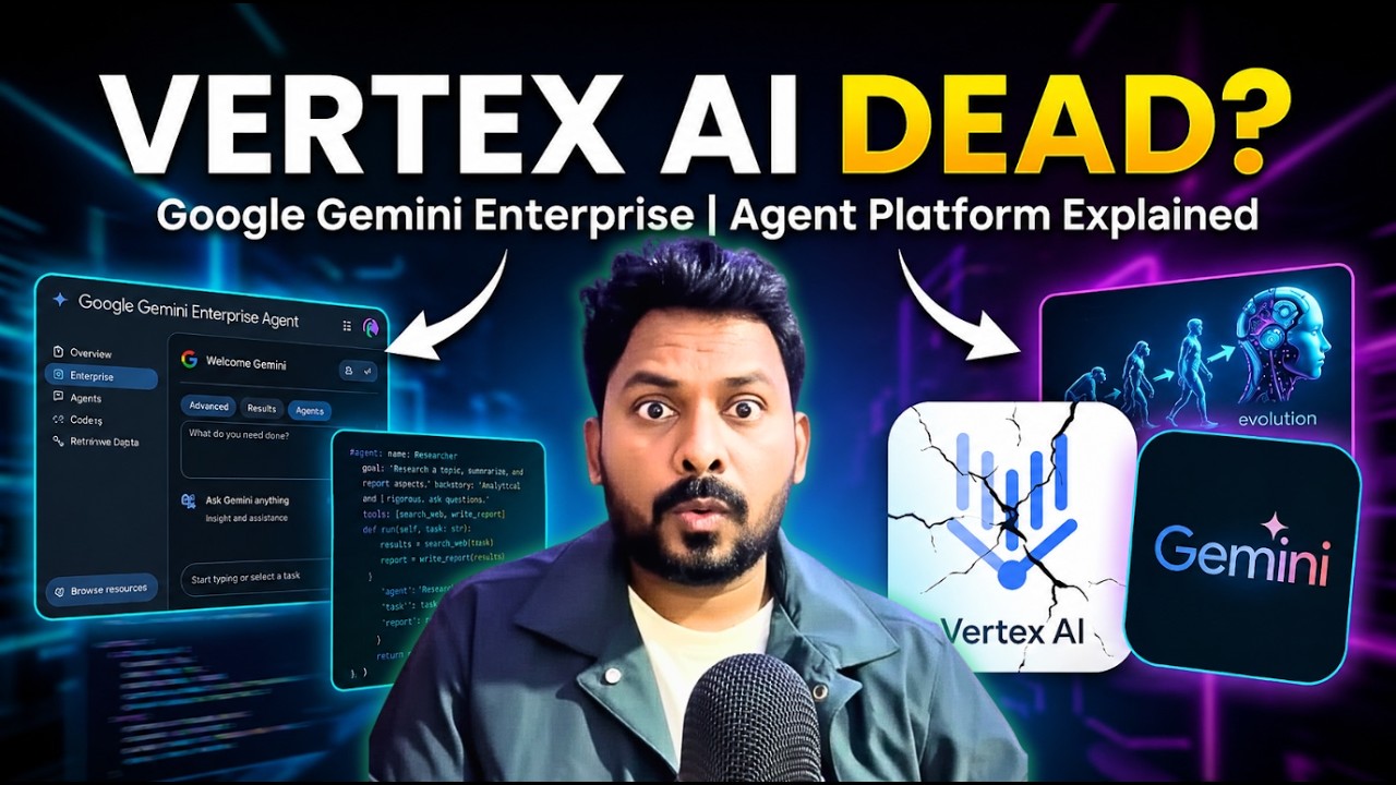 Google Gemini Enterprise Agent Platform Explained | The Evolution of Vertex AI