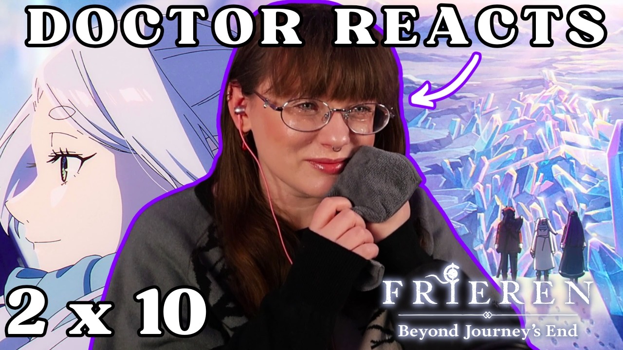 ABSOLUTE PERFECTION!! | Dr Of Literature's FIRST REACT to FRIEREN S2!! | 2x10 'A Beautiful Sight'