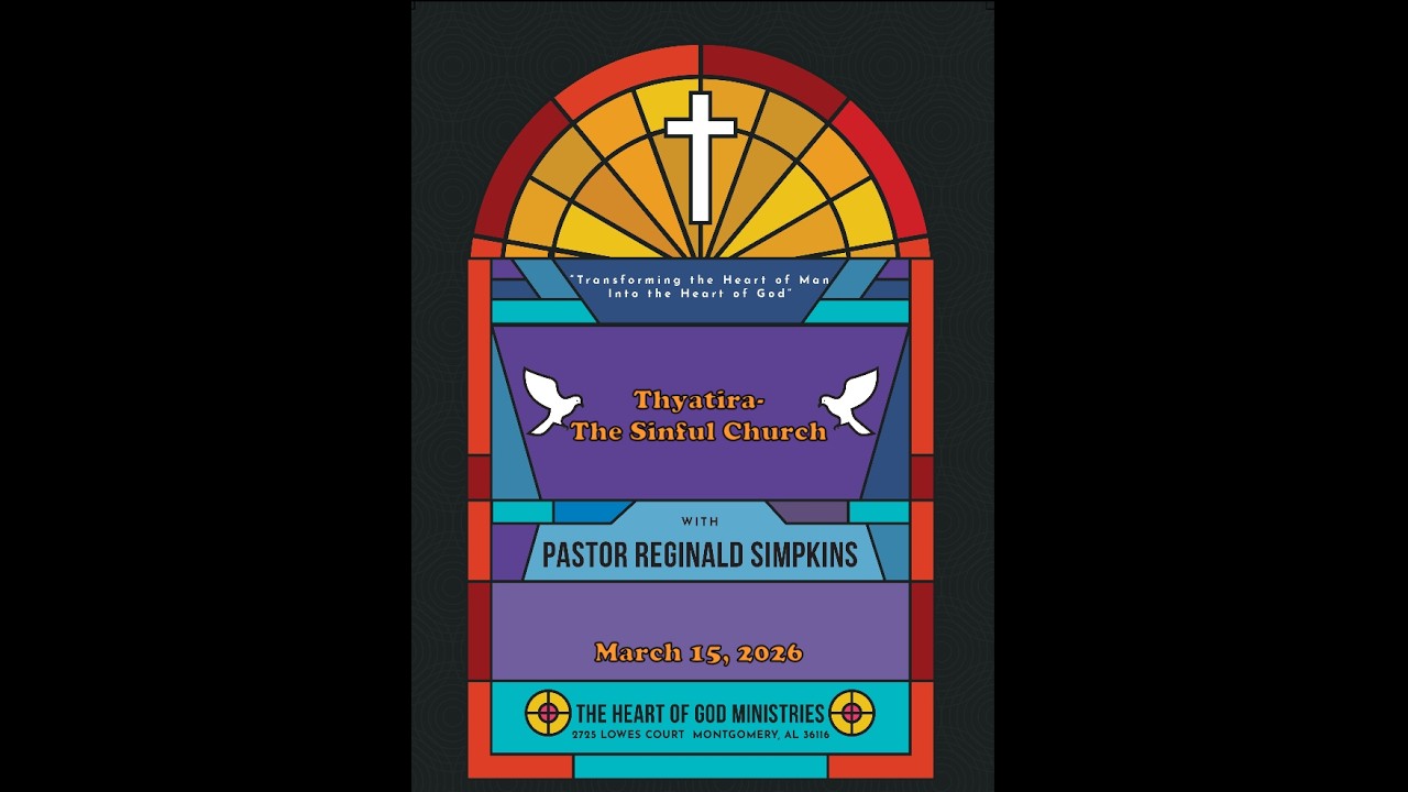 Thyatira-The Sinful Church :  Rev 2:18-29 The Heart of God Ministries Live Stream.