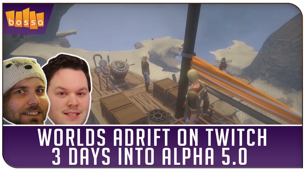Worlds Adrift on Twitch - 3 Days into the Alpha