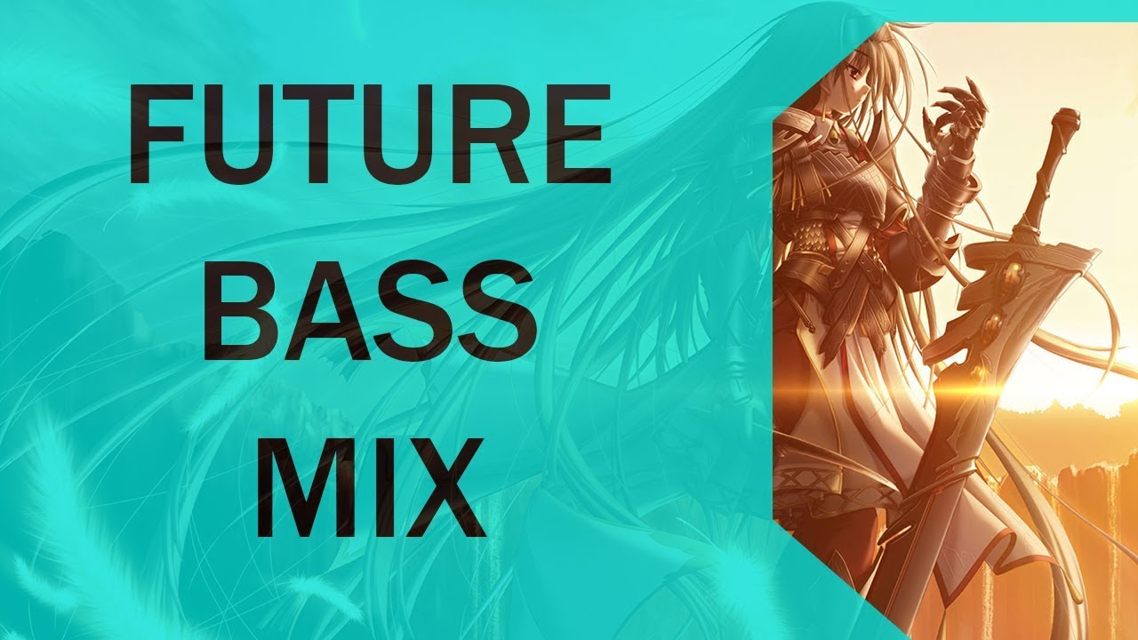 Best Future Bass Mix 2019 🦊❤ |♪ Gaming Music
