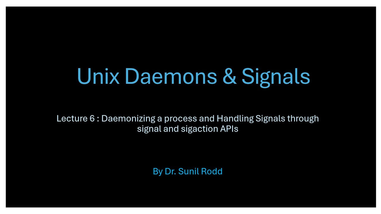 Daemonize Process and Signals and Signal Handlers