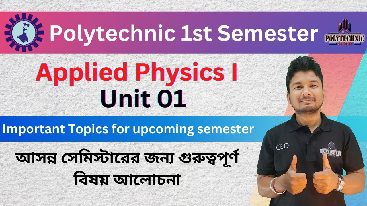 Applied Physics I Unit 01 | Important Topics for 1st Semester | Polytechnic Studies | RK Sir