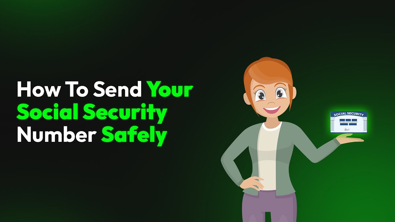 How To Send Your Social Security Number Safely