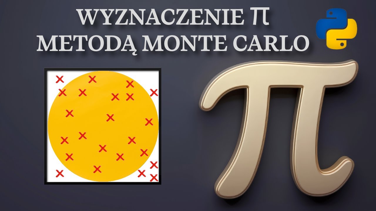 Wyznaczenie liczby &pi; metodą Monte Carlo - Python