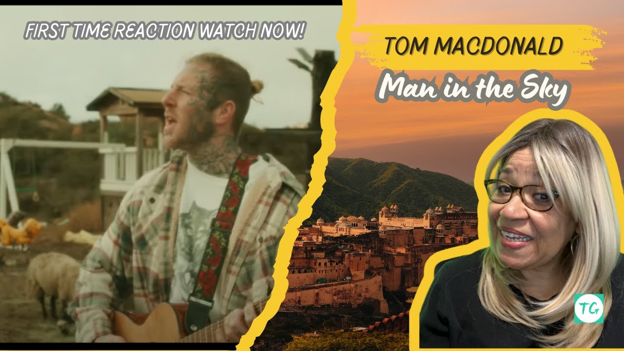 First Time Reaction Tom MacDonald Man in the Sky