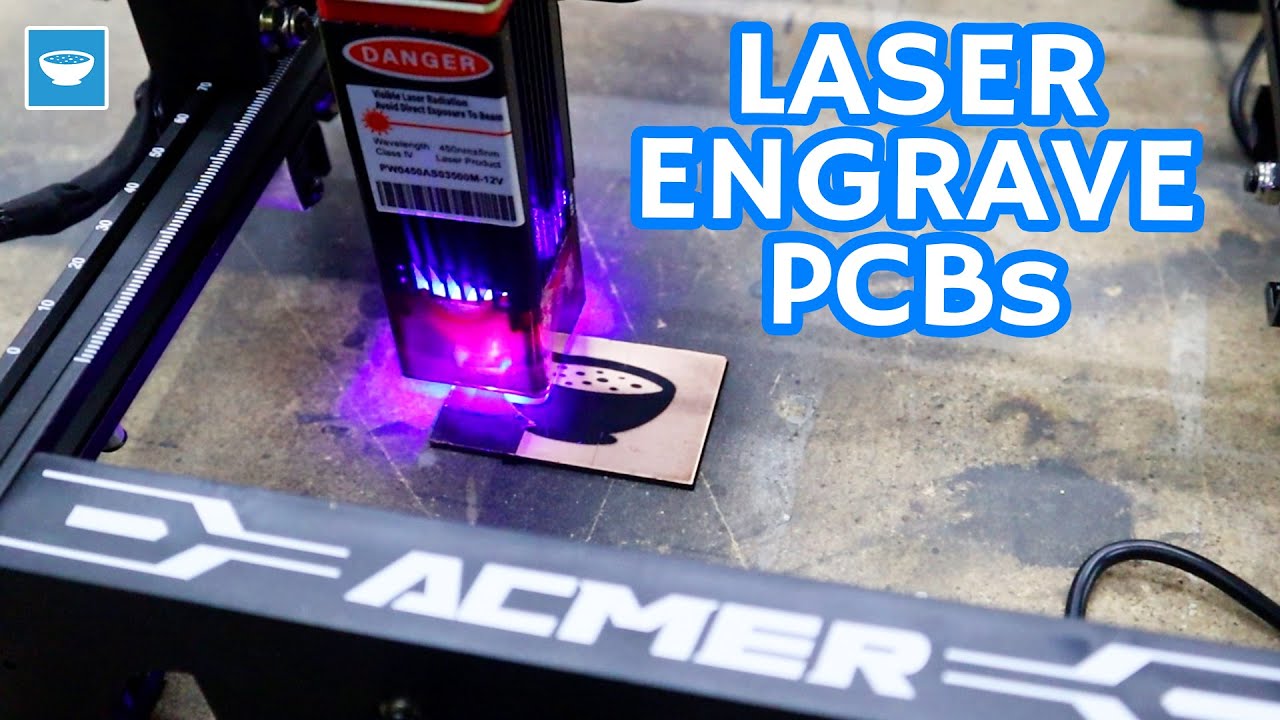 Laser Engraving PCBs at Home – Acmer S1 Review & Demo