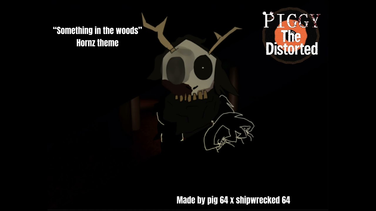 Hornz “Something in the woods.”  Theme. Made by: pig 64 x shipwrecked 64