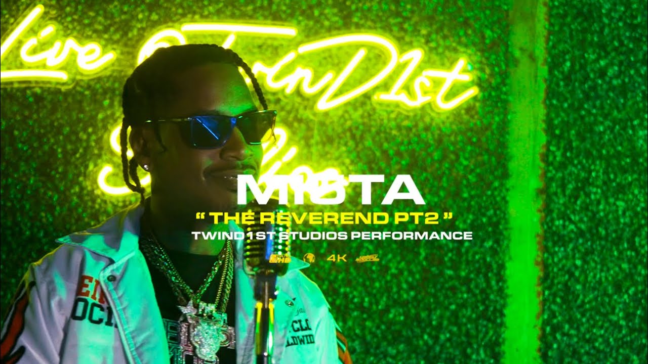 Mi5ta -&ldquo;The Reverend Pt 2.&rdquo;