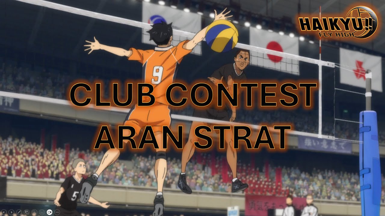 THE ARAN STRAT IN CLUB CONTEST! | Haikyu!! Fly High