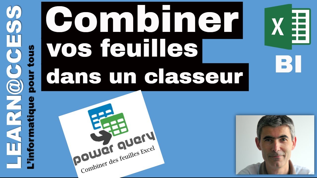 Excel - Comment Combiner vos Feuilles dans un Classeur Excel