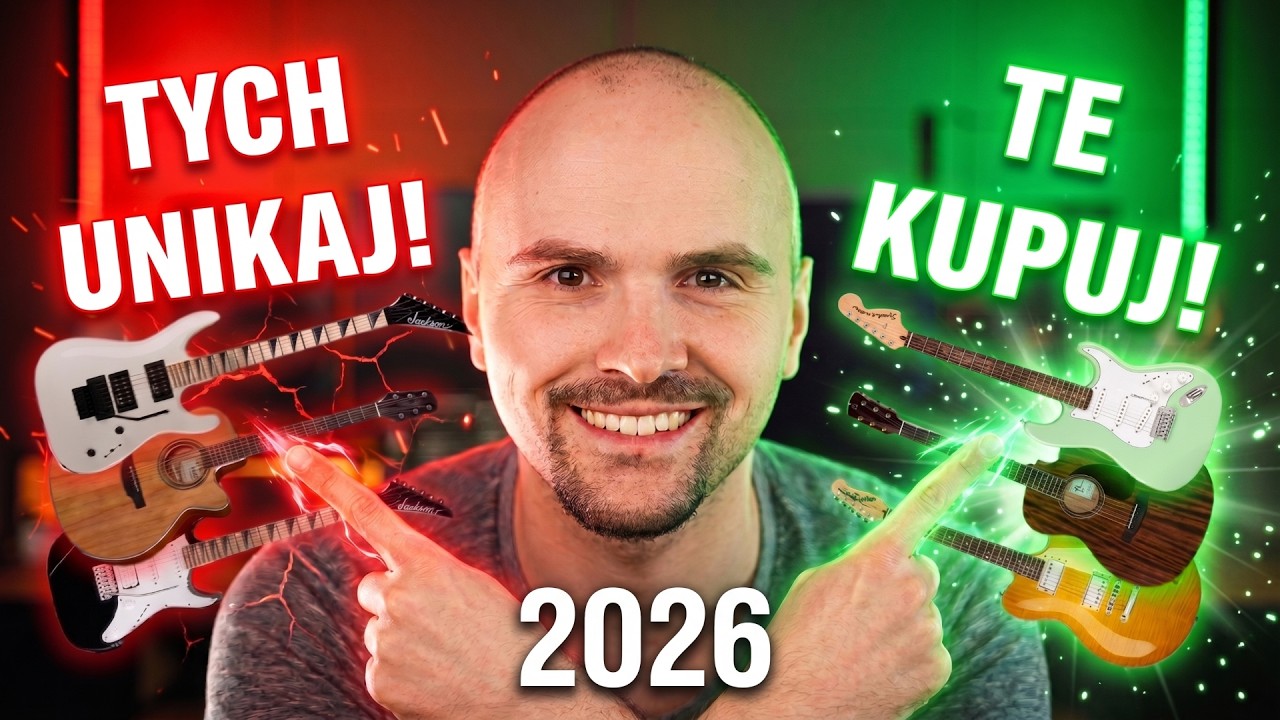 Jaką GITARĘ kupić w 2026? Ranking tanich gitar (i nie tylko!)