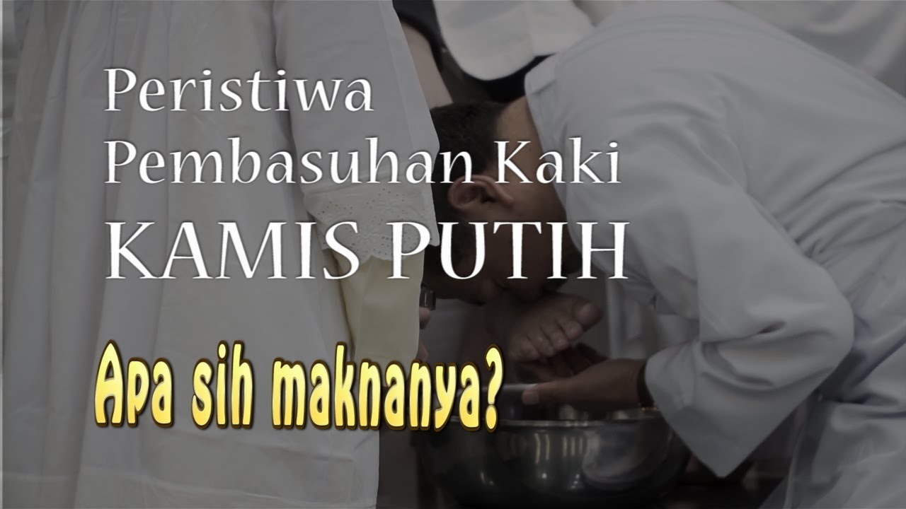 Arti dan Makna Kamis Putih #Vlogmbk