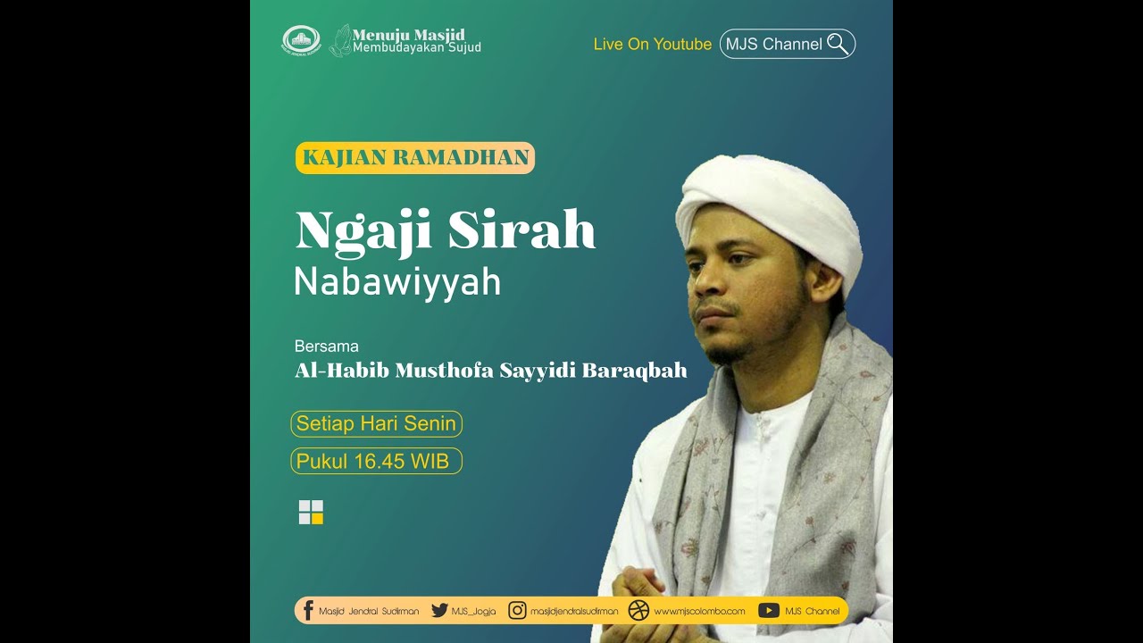 Ngaji Sirah Nabawiyyah #2 - Al-Habib Musthofa Sayyidi Baraqbah