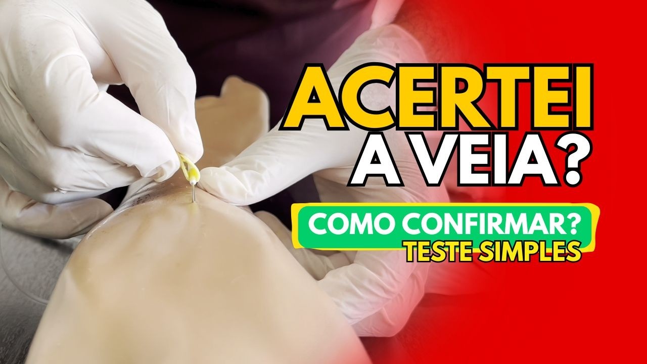 Punção Venosa: Como Saber se Você Acertou a Veia? (Teste Simples que Poucos Ensinam)