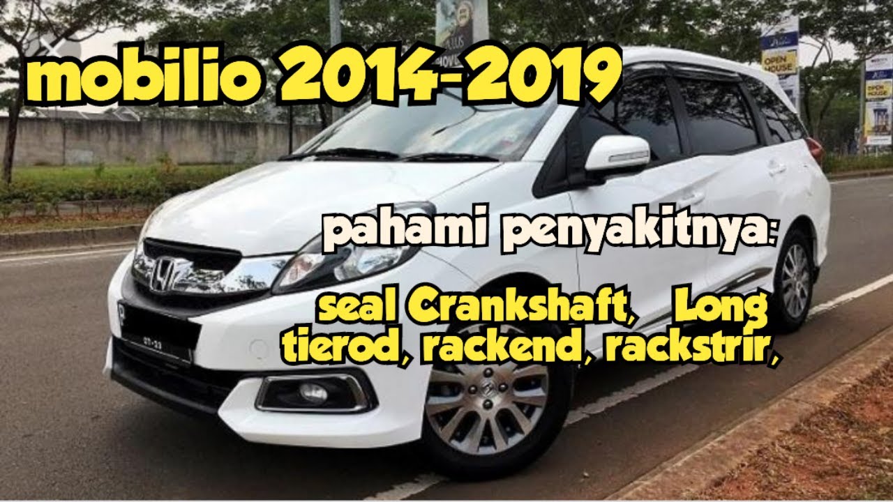 Cek kondisi mobil bekas Honda mobilio || penyakit honda mobilio 2014-2019