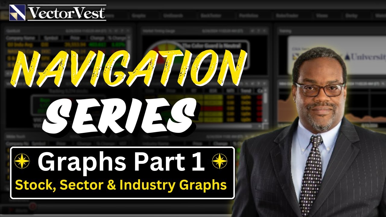 Navigate VectorVest Like a Pro: Graphs Part 1 Stock, Sector & Industry Graphs | VectorVest