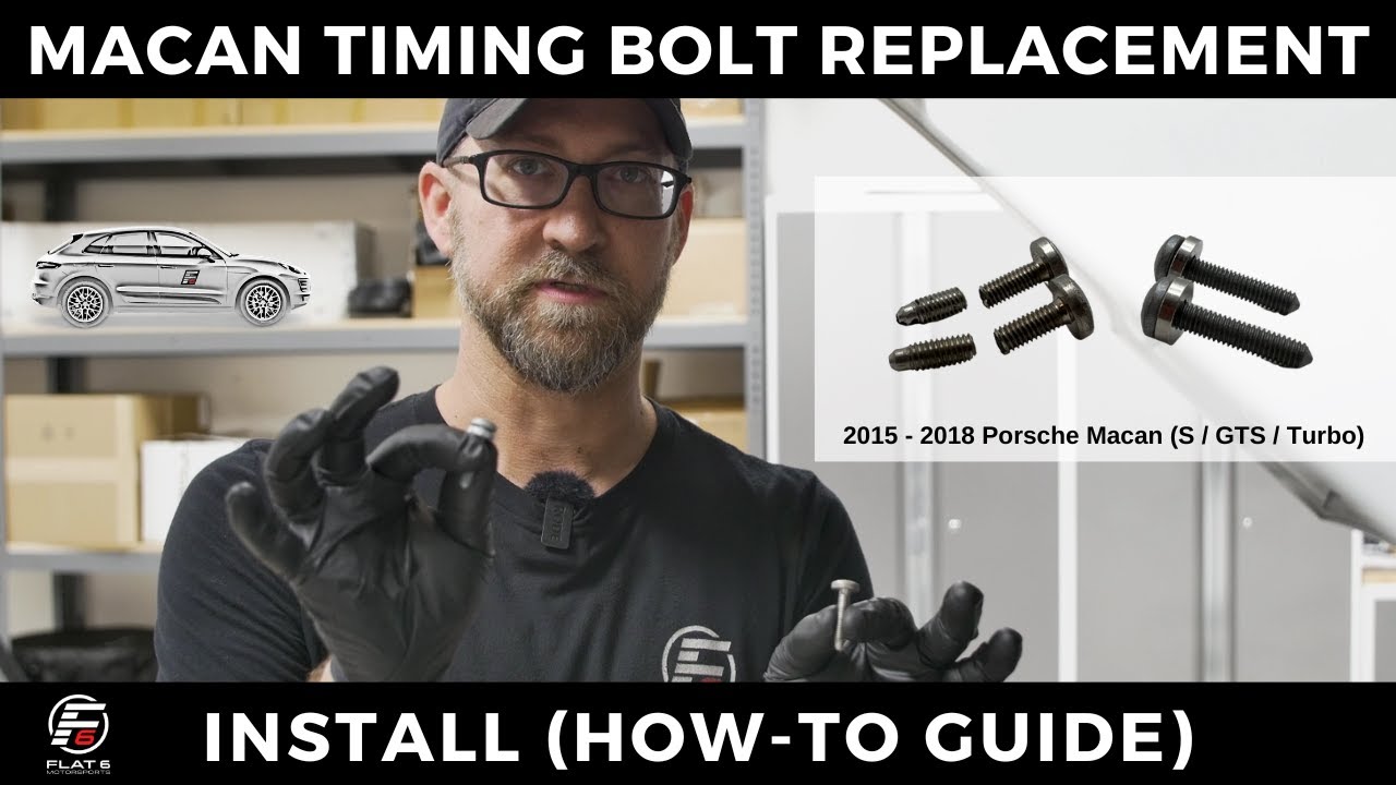 How To: Macan Timing Bolt Replacement Guide