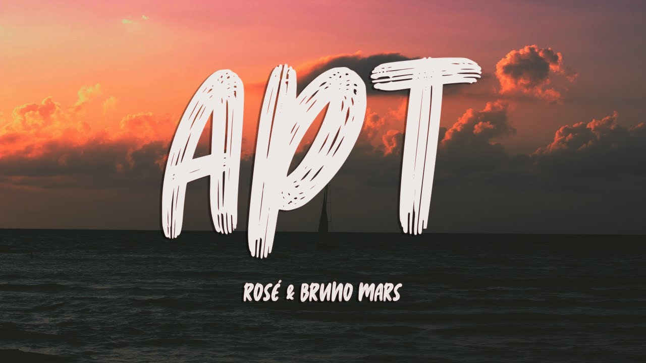 ROSÉ & Bruno Mars - APT. (Lyrics)
