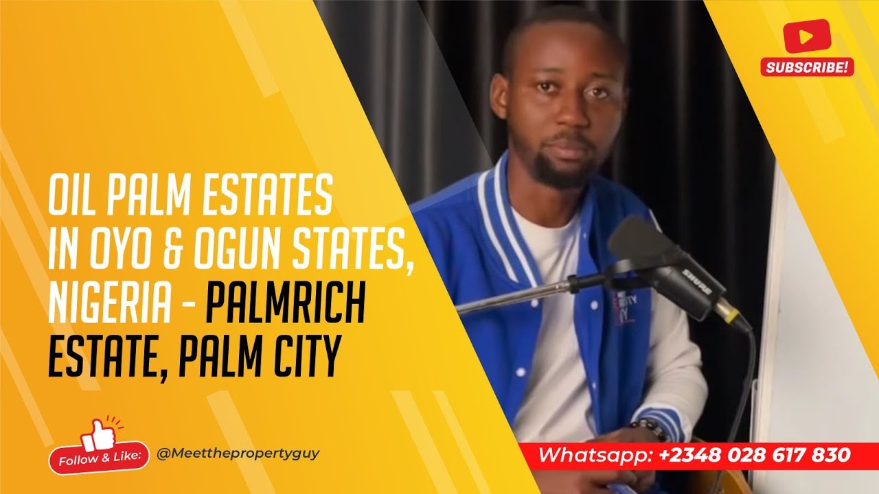 Oil Palm Estates In Oyo & Ogun States, Nigeria - Palmrich Estate, Palm City