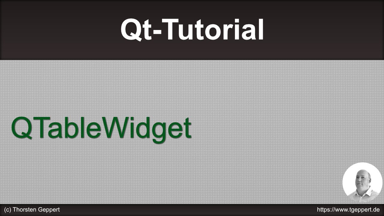 Qt Tutorial 032: QTableWidget