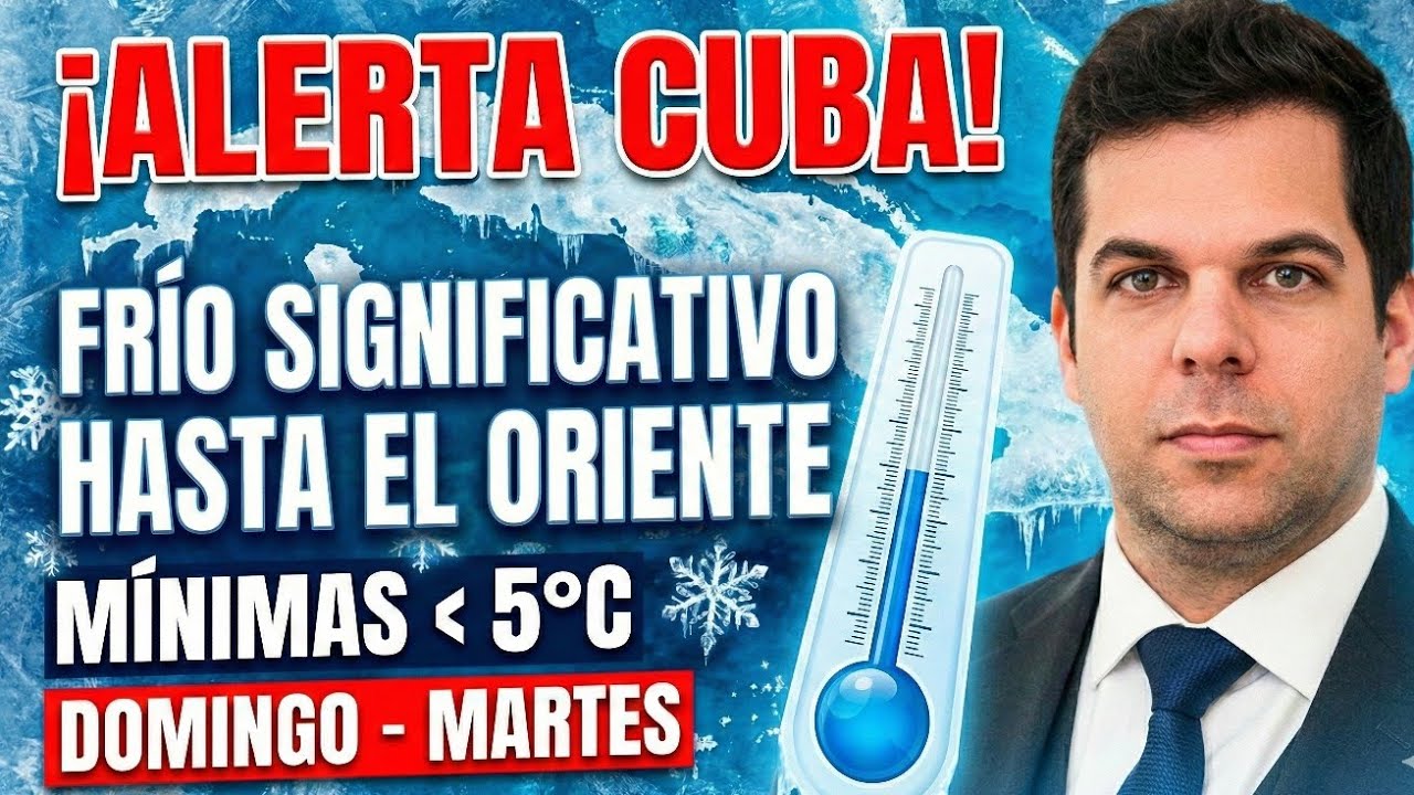  ¡ALERTA CUBA! 🥶 Frío significativo temperaturas de 5°C: Fecha y Zonas Afectadas.