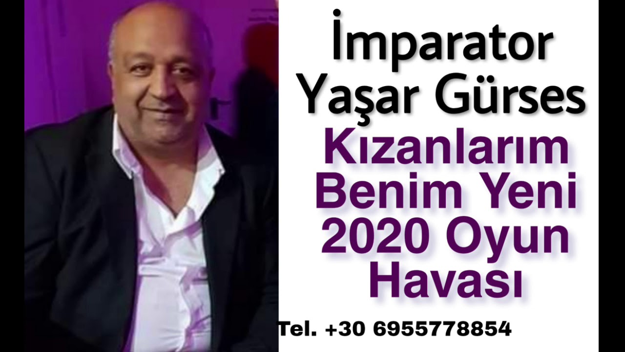 İmparator Yaşar Gürses Yeni 2020 Kızanlarım Benim (Oyun Havası)