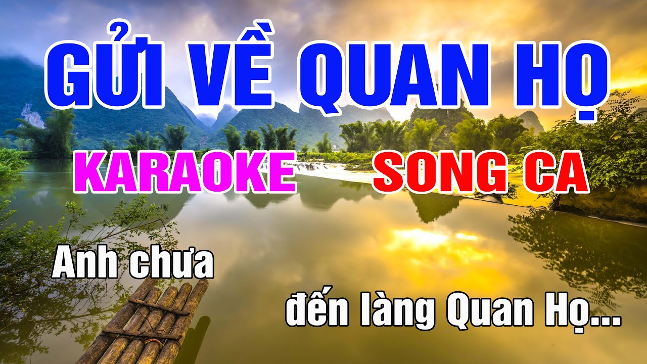 Gửi Về Quan Họ Karaoke Song Ca Nhạc Sống gia huy beat