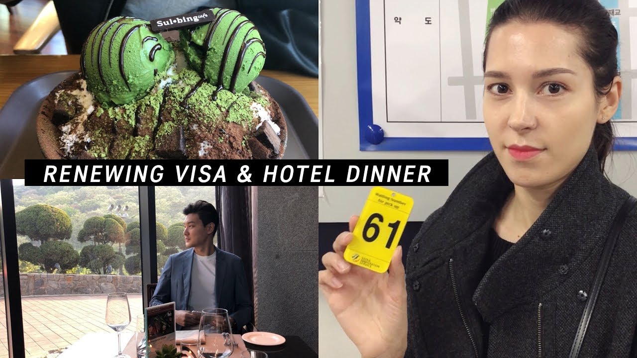 Renewing a Visa in Korea | & Hotel Dinner Date 국제커플이 매 2년마다 가야하는곳은?