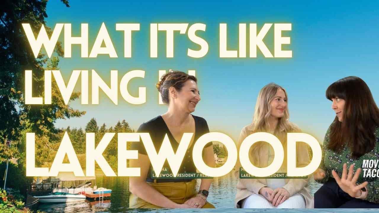 What's it like living in Lakewood, Washington? | Move to Tacoma