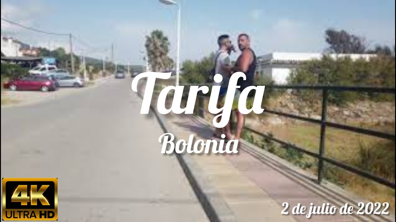 Bolonia (tarifa) (4k) (2 de julio de 2022)