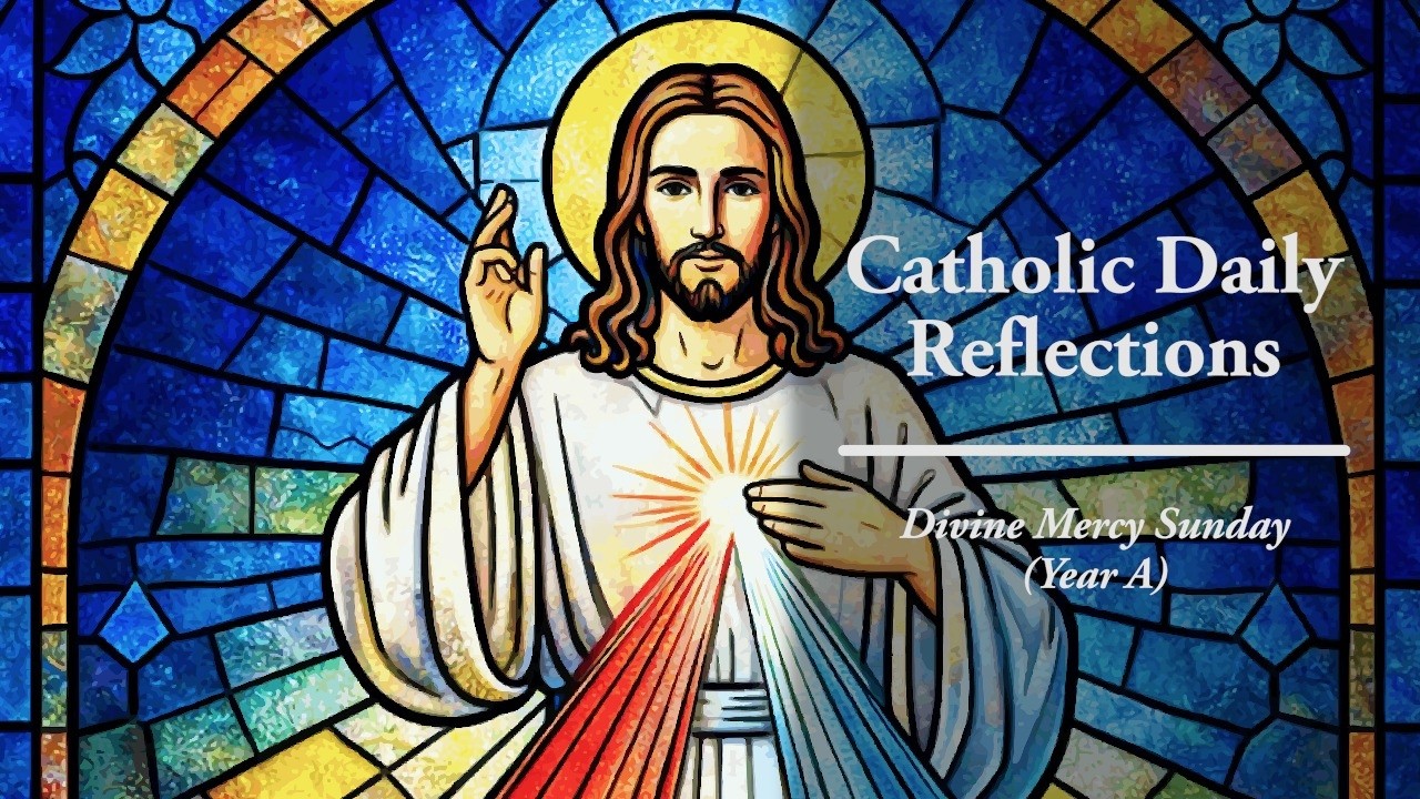 The Inexhaustible Depths of Divine Mercy - Sunday, April 12, 2026