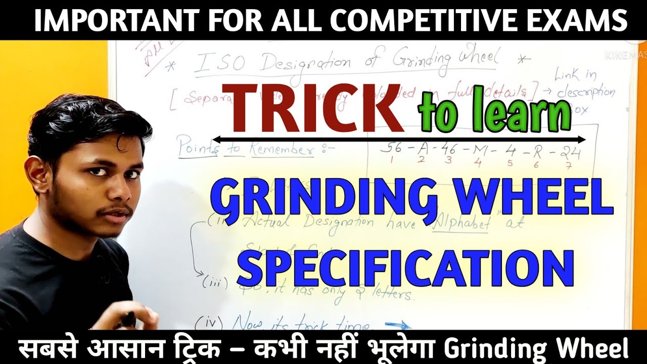 Trick to Learn ISO code of Grinding Wheel |GRINDING WHEEL SPECIFICATION |GRINDING WHEEL NOMENCLATURE