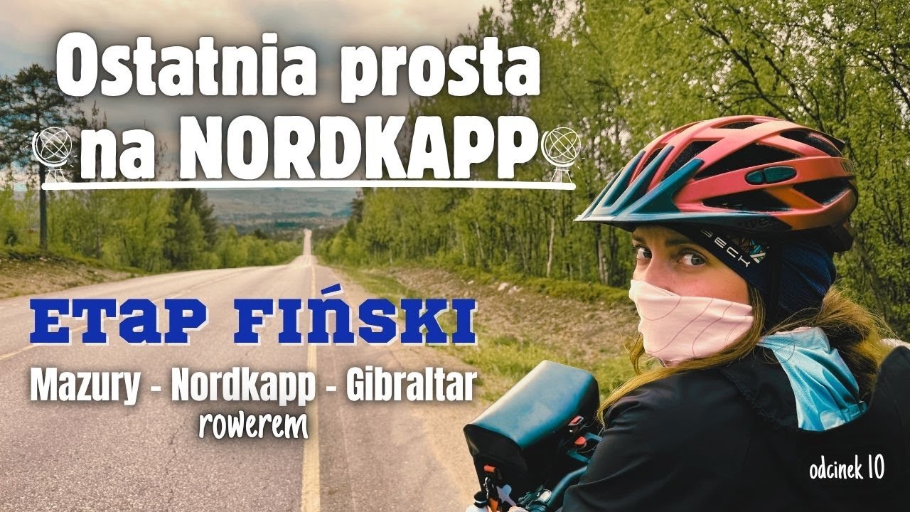 NORDKAPP coraz bliżej | fińsko-norweska GRANICA | zimne noce, urwana chmura i Saamowie