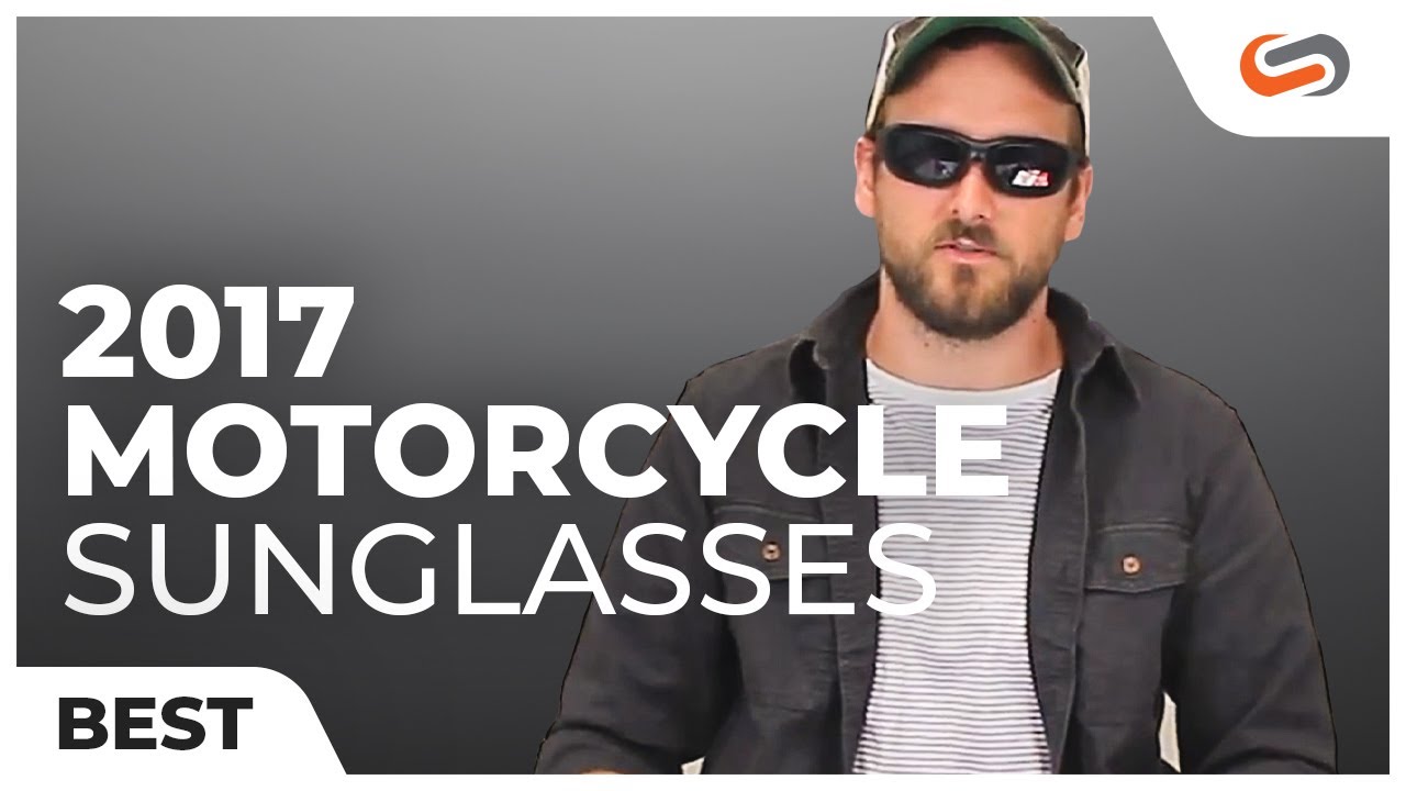Best Motorcycle Sunglasses of 2017