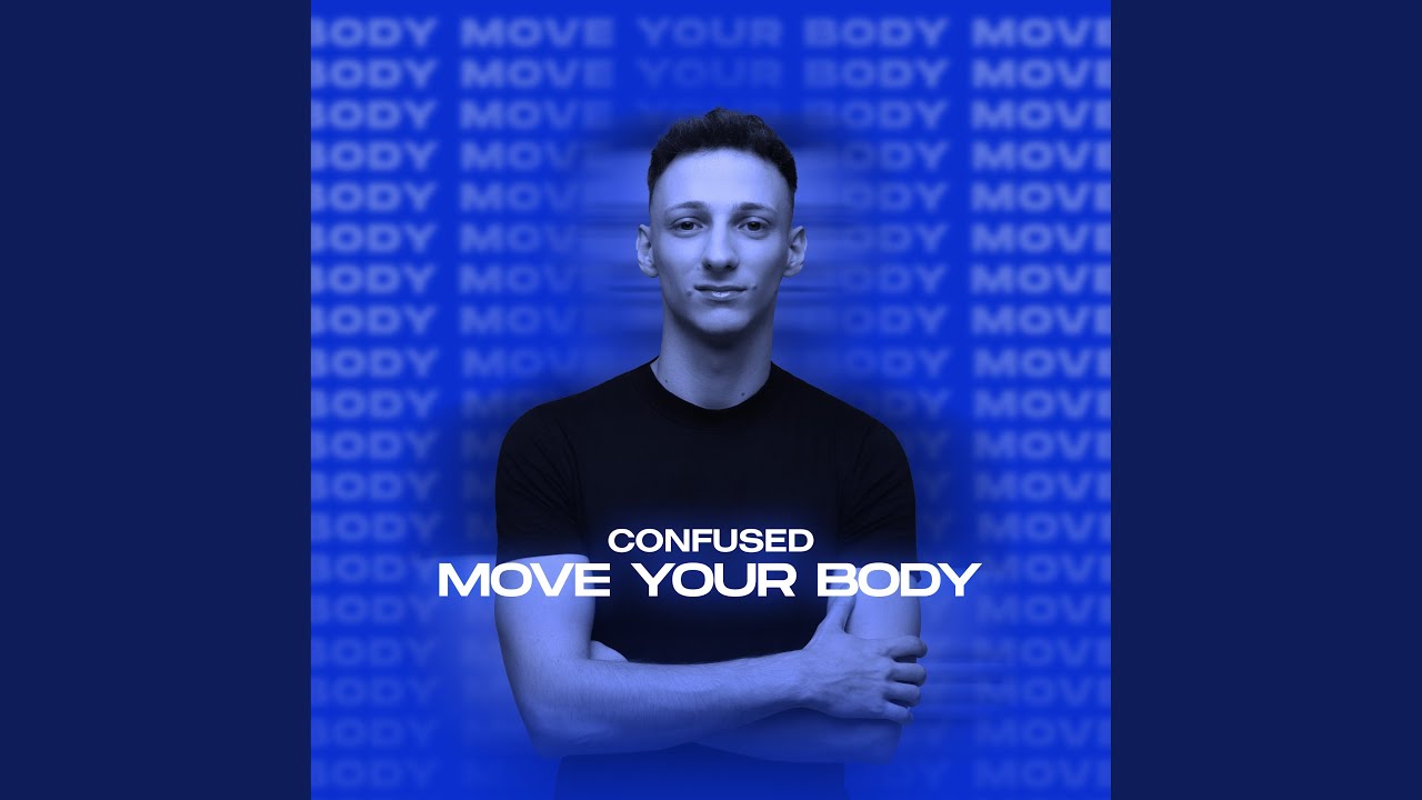 Move Your Body