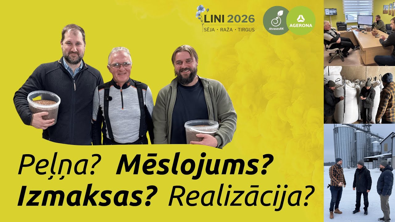 LINI LATVIJĀ – vai tā ir iespēja arī Tavai saimniecībai?