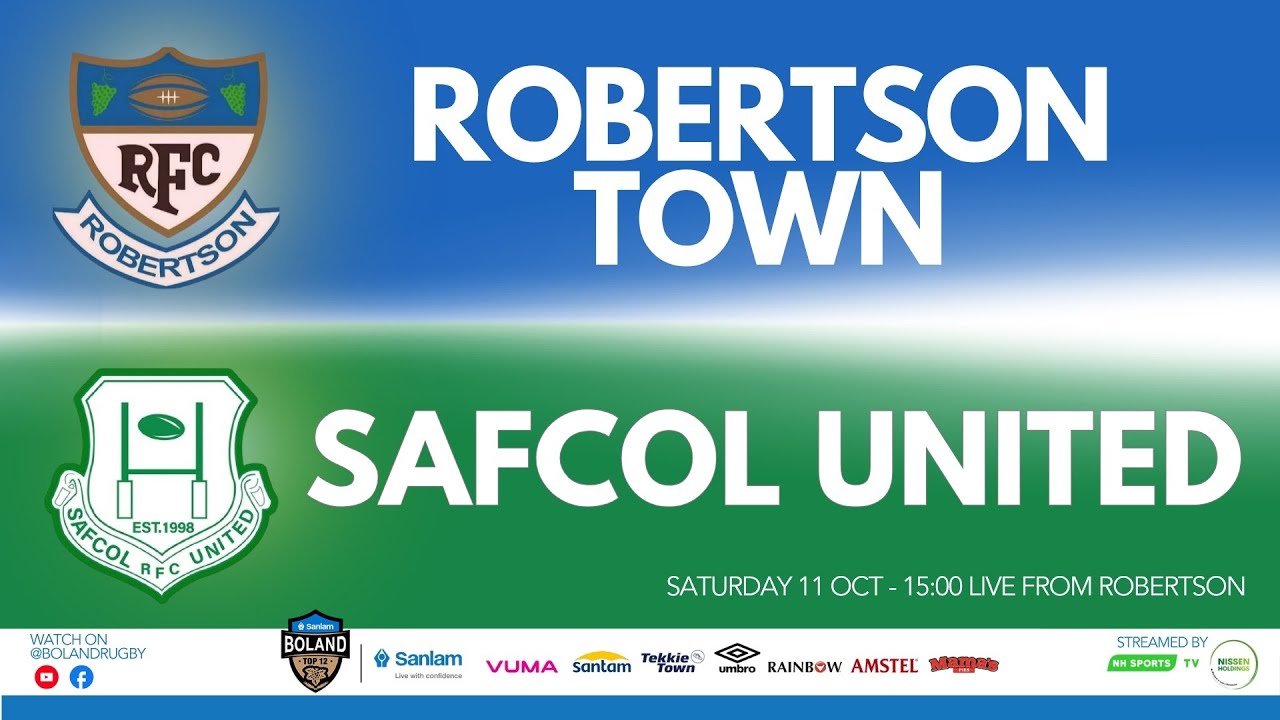 SANLAM BOLAND TOP 12 - 2025: ROBERTSON TOWN VS SAFCOL UNITED