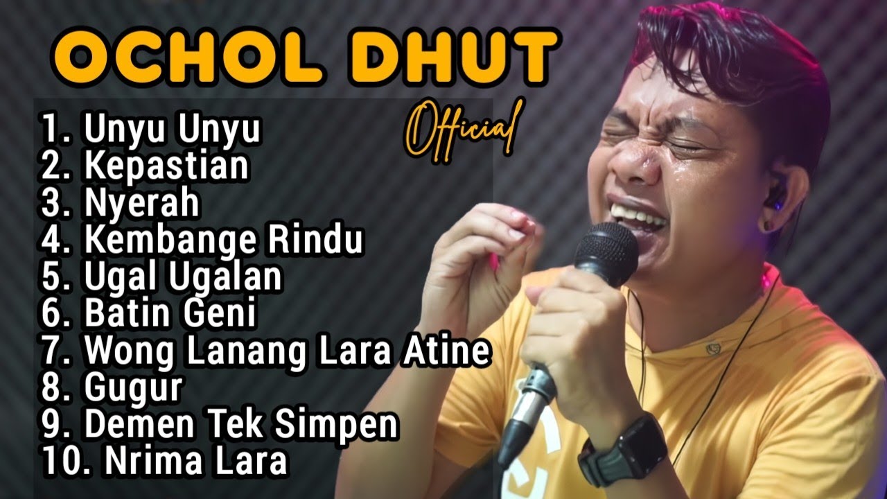OCHOL DHUT FULL ALBUM TERBARU 2024 ‼️UNYU UNYU
