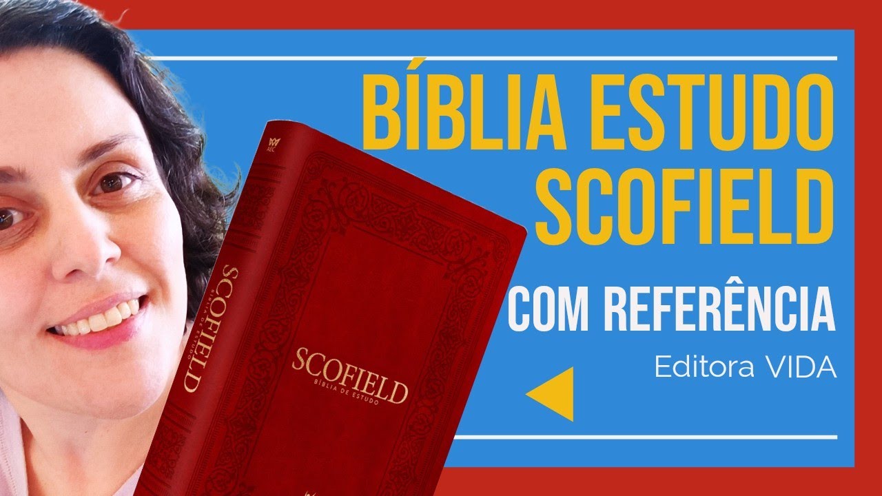 Bíblia de Estudo Scofield REVIEW | Bíblia AEC @EditoraVidaoficial