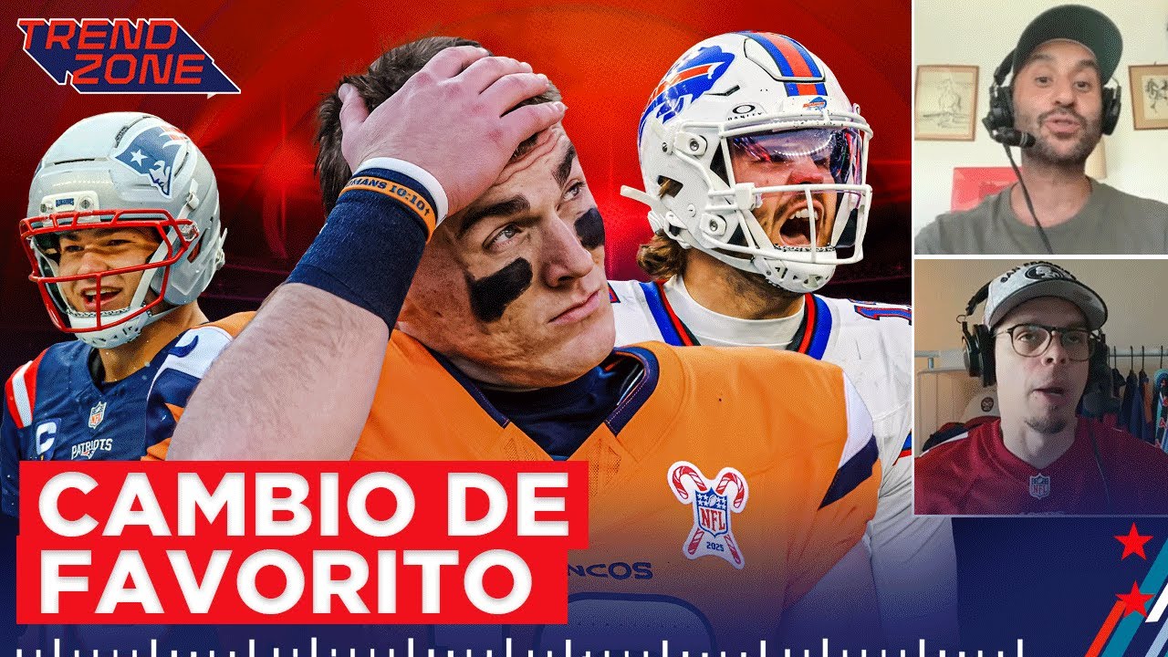 Maye y Pats, IMPARABLES; &iquest;se acab&oacute; la MENTIRA de Nix y Broncos?; Bills, el gran FAVORITO