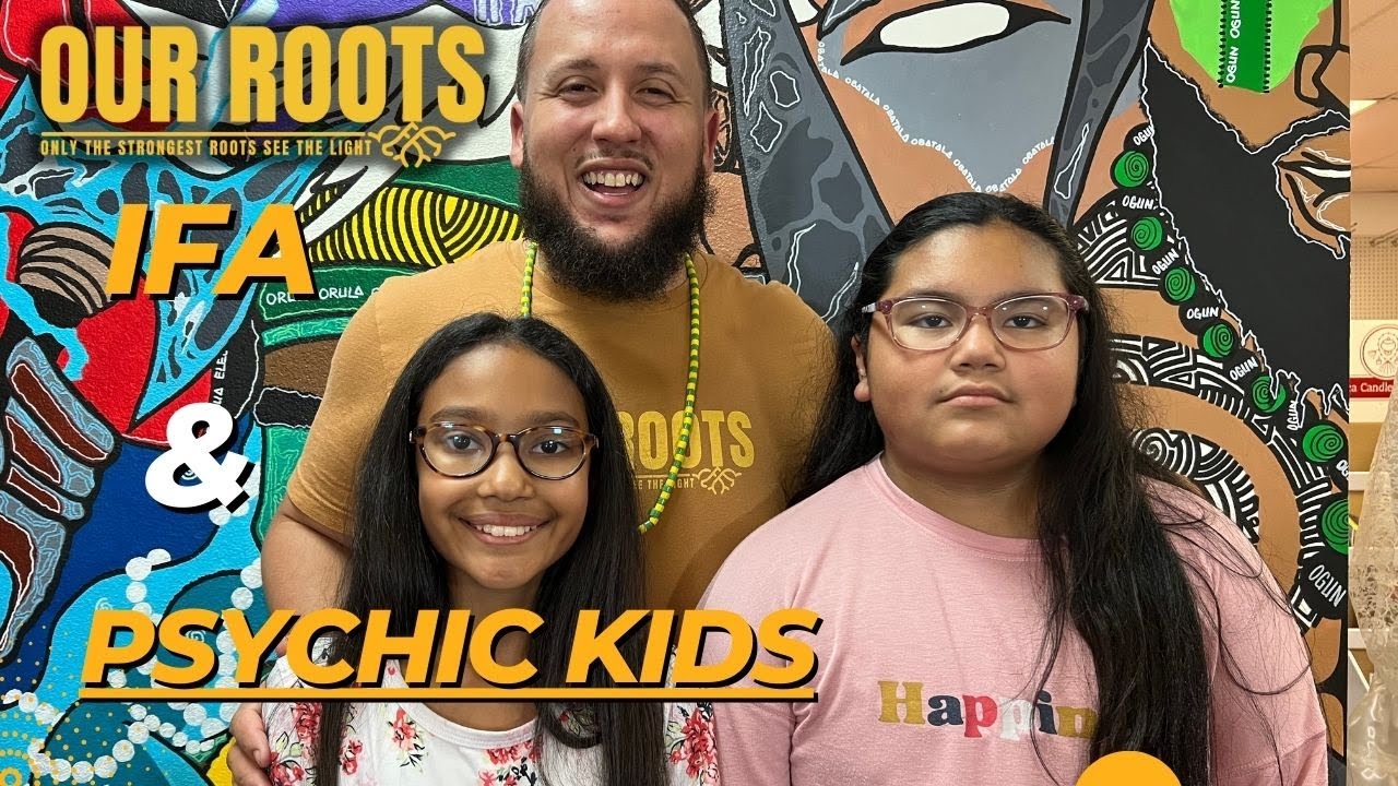 Psychic Children, Trance, and Past lives in Ifa Lukumi Santeria : Our Roots Podcast
