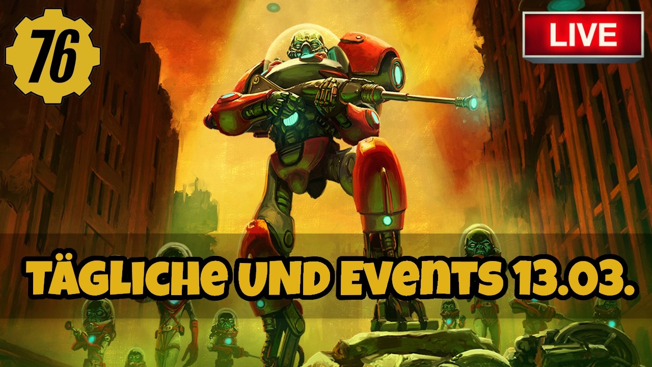 Tägliche Aufgaben & Events ☢️ LIVE - Fallout 76 - Deutsch - Hinterland Update - Season 24