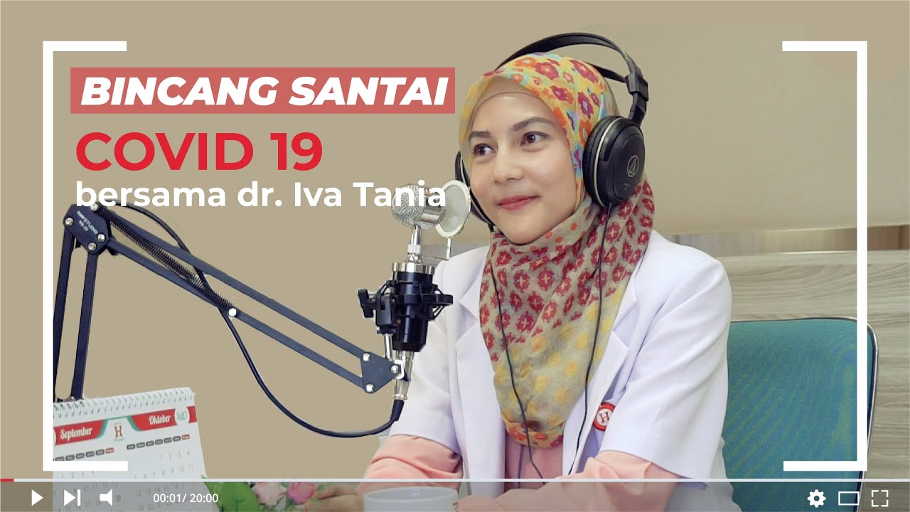 Bincang Santai: Covid-19 bersama dr. Iva Tania