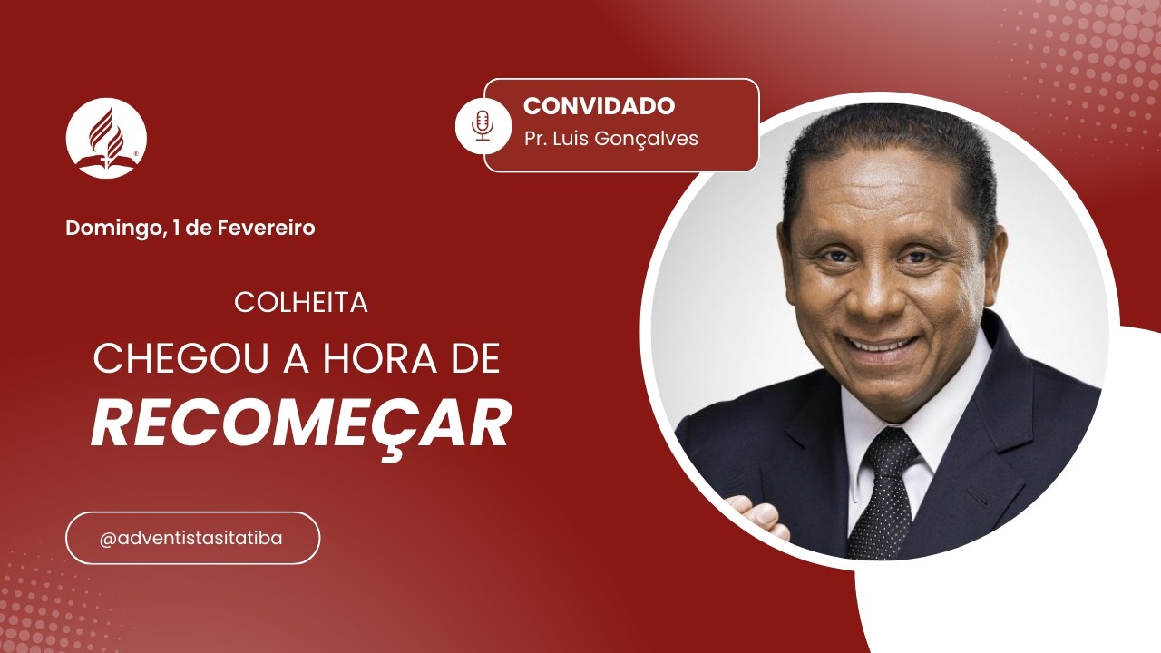 CHEGOU A HORA DE RECOMEÇAR |  Ev. Int Luís Gonçalves  - 01/02/2026