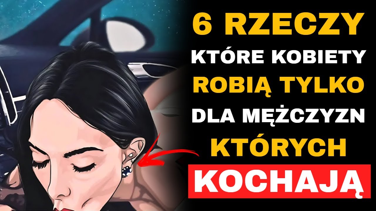6 rzeczy, które kobiety robią TYLKO dla mężczyzn, których kochają | Stoicyzm